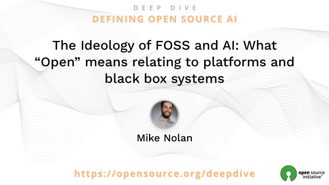 The Ideology of FOSS and AI: What “Open” means relating to platforms and black box systems