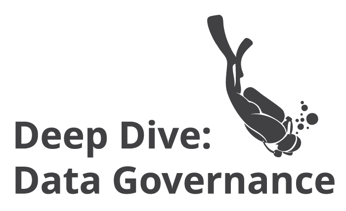 Deep Dive: Data Governance